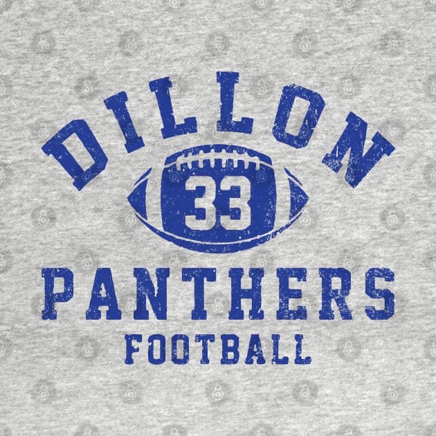 Dillon Panthers Football - #33 Tim Riggins - vintage logo by BodinStreet